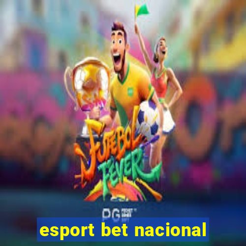 esport bet nacional